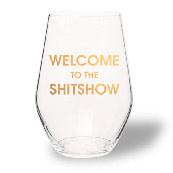 WELCOME TO THE SHITSHOW - GOLD FOIL STEMLESS WINE GLASS