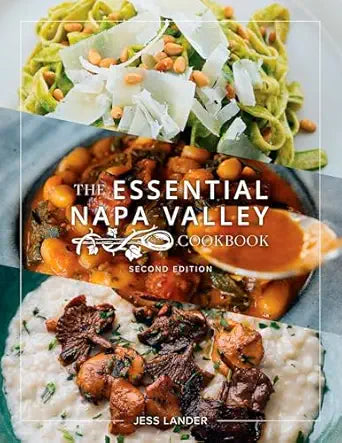 The Essential Napa Valley Cookbook